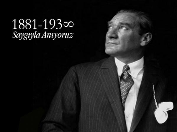 Cumhuriyet'imizin kurucusu, Gazi Mustafa Kemal ATATÜRK'ü saygı, sevgi ve özlemle anıyoruz.